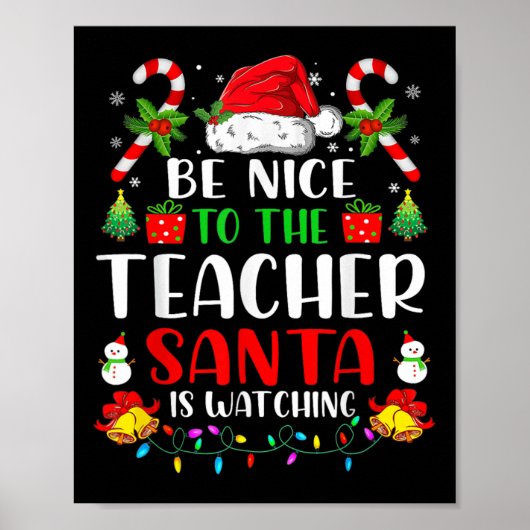 Wees aardig tegen de leraar die de kerstman kijkt poster (Voorkant)
