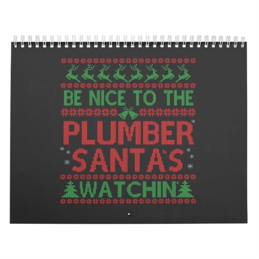 Wees aardig tegen de Loodgieter Kerstman's kijken  Kalender (Hoes)