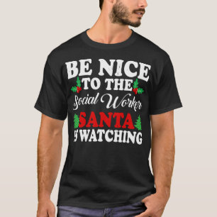 Wees aardig tegen de maatschappelijk werker die de t-shirt