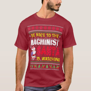 Wees aardig tegen de machinist die de kerstman kij t-shirt