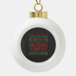 Wees aardig tegen de monteur Santa's kijken grappi Keramische Bal Ornament