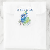 Wees aardig tegen de Sticker van de aardse Klassie (Tas)