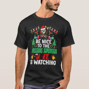 Wees aardig tegen de toelatingsbegeleider Kerstmis T-shirt