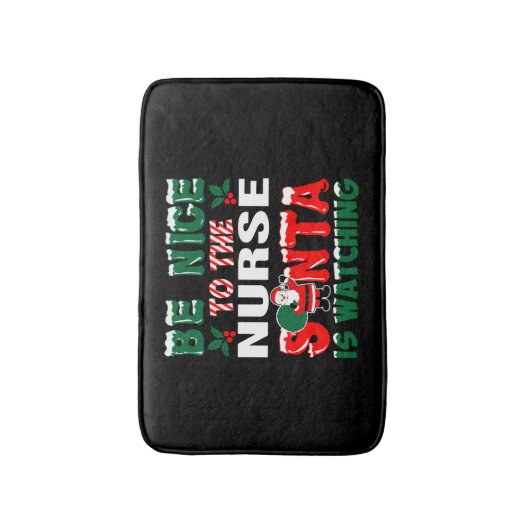 Wees aardig tegen de verpleegster. badmat (Voorkant Verticaal)