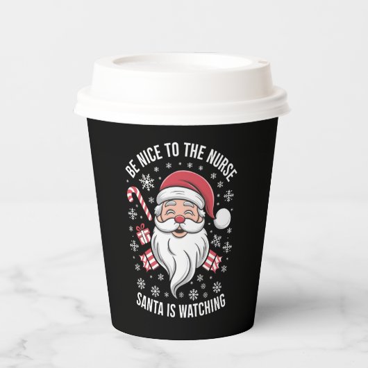 Wees aardig tegen de verpleegster die Kerstmis kij Papieren Bekers (Voorkant)