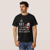 Wees aardig tegen de verpleegster die Kerstmis kij T-shirt (Voorkant volledig)