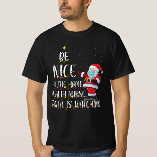 Wees aardig tegen de verpleegster die Kerstmis kij T-shirt (Voorkant)