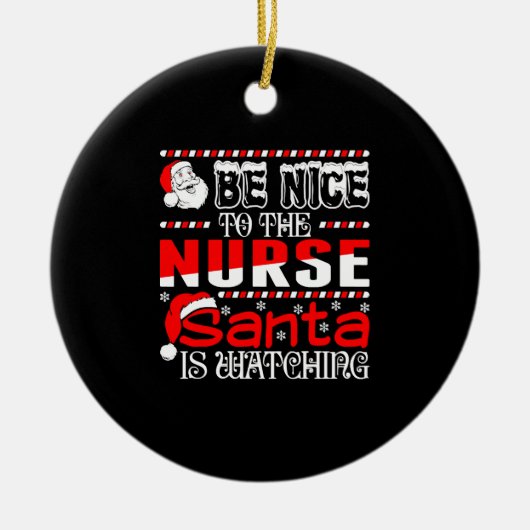 Wees aardig tegen de verpleegster. keramisch ornament (Voorkant)