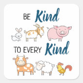 Wees aardig tegen elke soort schattige cartoon-die vierkante sticker (Voorkant)
