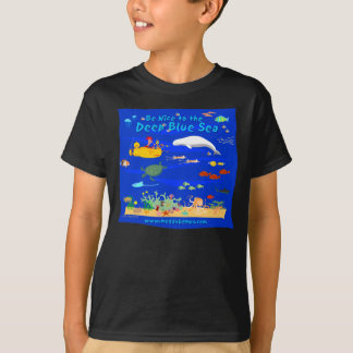 Wees aardig tegen het diepe blauwe Zee T-shirt