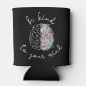 Wees aardig tegen je geest, hersenhersenhersengezo blikjeskoeler (Achterkant)