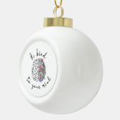Wees aardig tegen je geest, hersenhersenhersengezo keramische bal ornament (Rechts)