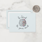 Wees aardig tegen je geest, hersenhersenhersengezo notitiekaartje (Voorkant / Achterkant in situ)