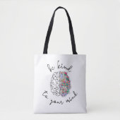 Wees aardig tegen je geest, hersenhersenhersengezo tote bag (Voorkant)