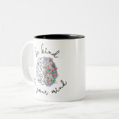 Wees aardig tegen je geest, hersenhersenhersengezo tweekleurige koffiemok (Voorkant links)