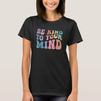 Wees aardig tegen je geest: Yoga Spiritueel Preppy T-shirt