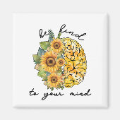 Wees aardig tegen je geest zonnebloem magneet (Voorkant)