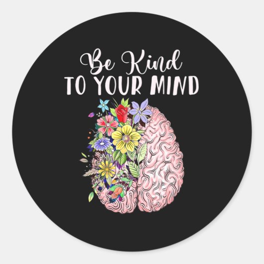 Wees aardig tegen je mentale gezondheidsautisme ronde sticker (Voorkant)