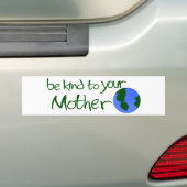 Wees aardig tegen je moeder bumpersticker (Op auto)