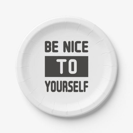 Wees aardig tegen jezelf papieren bordje (Voorkant)