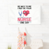 Wees aardig tegen me, ik ben misschien op een dag  spandoek (Insitu)