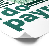 Wees aardig tegen me, ik doe een loonlijst poster (Hoek)