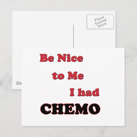 Wees aardig tegen me, ik had chemo briefkaart (Voorkant / Achterkant)
