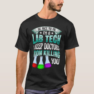 Wees aardig tegen mij Laborato voor artsen in het T-shirt