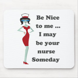 Wees aardig tegen mij muismat