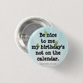 Wees aardig tegen mij ronde button 3,2 cm (Voorkant /achterkant)