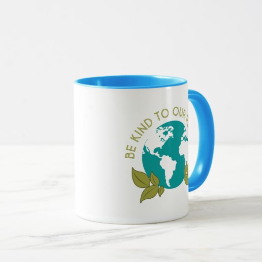 Wees aardig tegen onze planeet mok (Voorkant rechts)