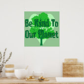 Wees aardig tegen onze planeet poster (Keuken)