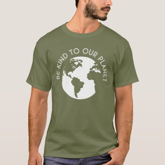 Wees aardig tegen onze planeet t-shirt (Voorkant)