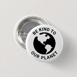Wees aardig tegen onze planeet, zwarte witte klima ronde button 3,2 cm