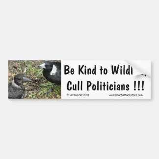 Wees aardig tegen wilde dieren, cultiveren politic bumpersticker