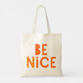 Wees aardig. tote bag (Achterkant)