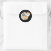 Wees aardig vandaag Kawaii Cute Deer Animal Smilti Ronde Sticker (Tas)