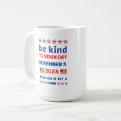 Wees aardig Verkiezing 2024 Joe Biden Ik Ben Niet Koffiemok (Voorkant links)