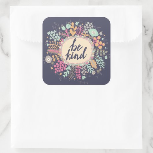 Wees aardig vierkante sticker (Tas)