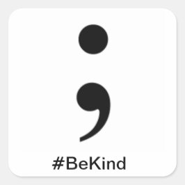 Wees aardig vierkante sticker