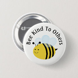 Wees aardig voor anderen hommel ronde button 5,7 cm