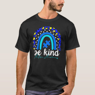 Wees aardig voor Autisme bewustzijn Vrouwen Meisje T-shirt