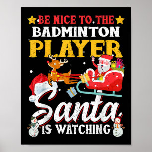 Wees aardig voor badmintonspeler Santa kijkt naar Poster