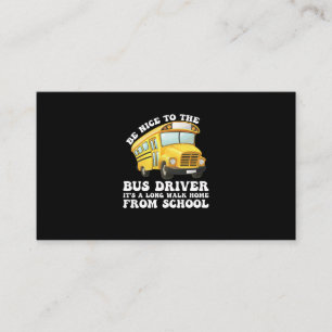 Wees aardig voor de busbestuurder en een lange loo visitekaartje