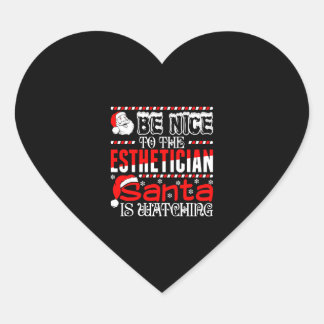 Wees aardig voor de Estheticiër die de Kerstman ki Hart Sticker