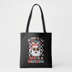 Wees aardig voor de leraar Kerstman kijkt Retro  Tote Bag