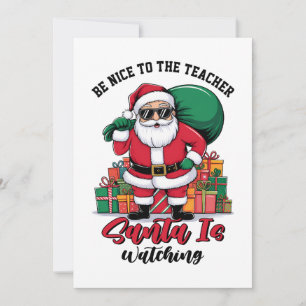 Wees aardig voor de leraar Kerstman kijkt toe Feestdagenkaart