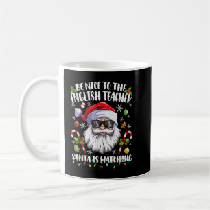 Wees aardig voor de leraar wetenschap kerstman T-S Koffiemok