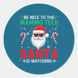 Wees aardig voor de Mammo Tech Sinterklaas kijkt t Ronde Sticker