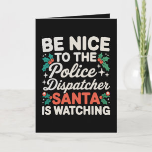 Wees aardig voor de politie-dispatcher Sinterklaas Kaart